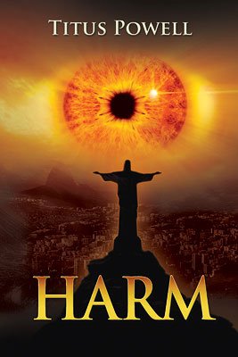 Harm by Titus Powell